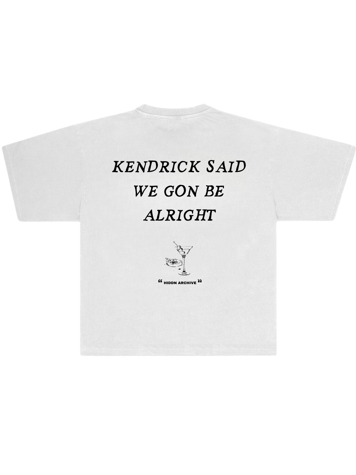 Kendrick Hiddn Quote Tee