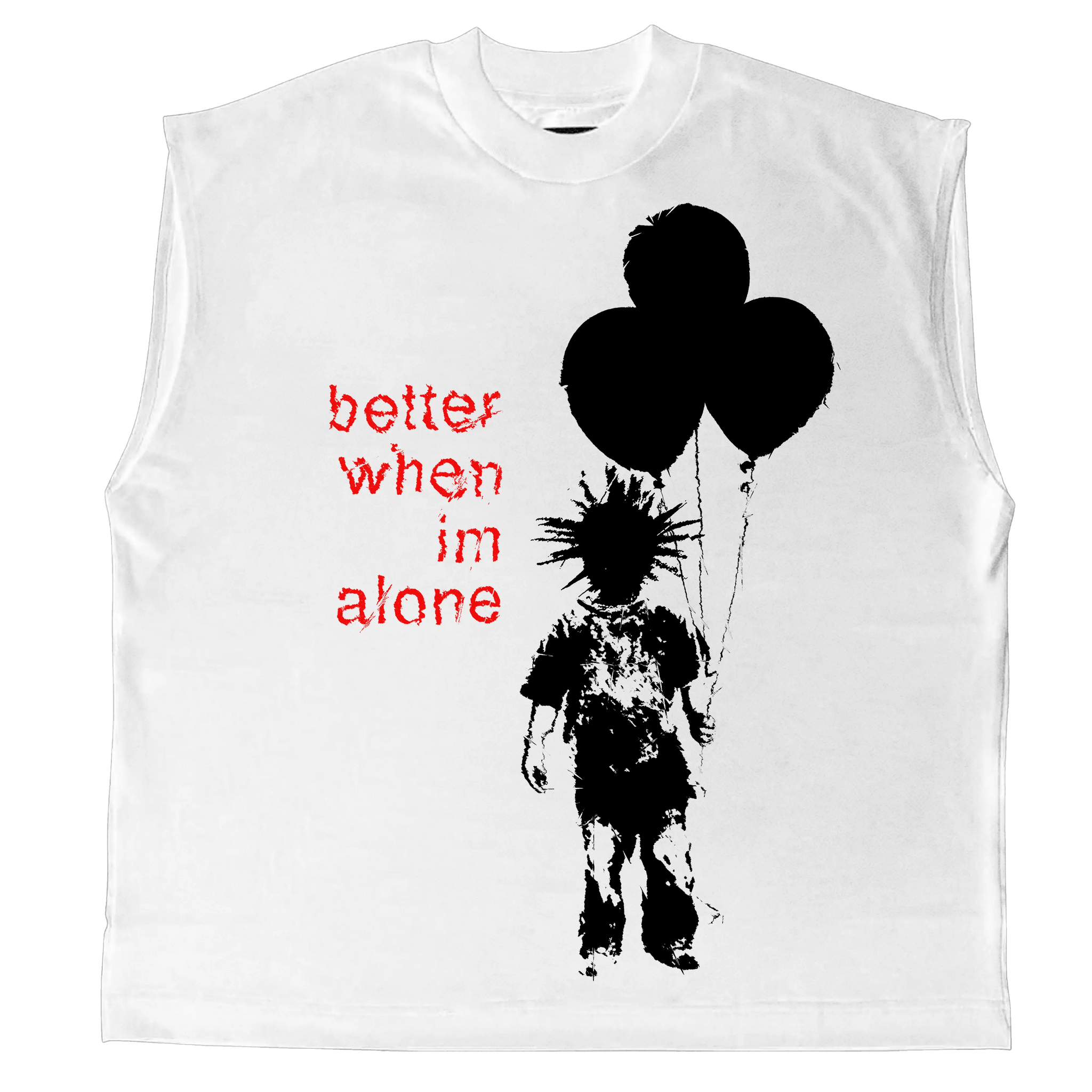 Better When I'm Alone Sleeveless Tee