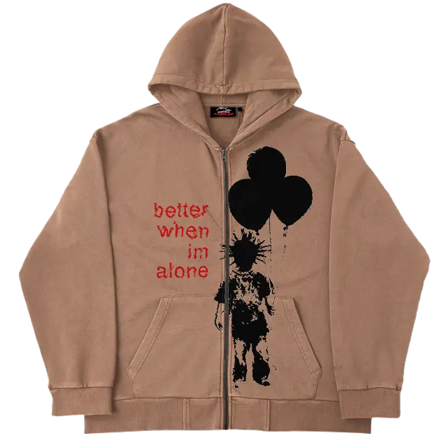 Better When I'm Alone Zip Up