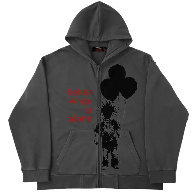 Better When I'm Alone Zip Up