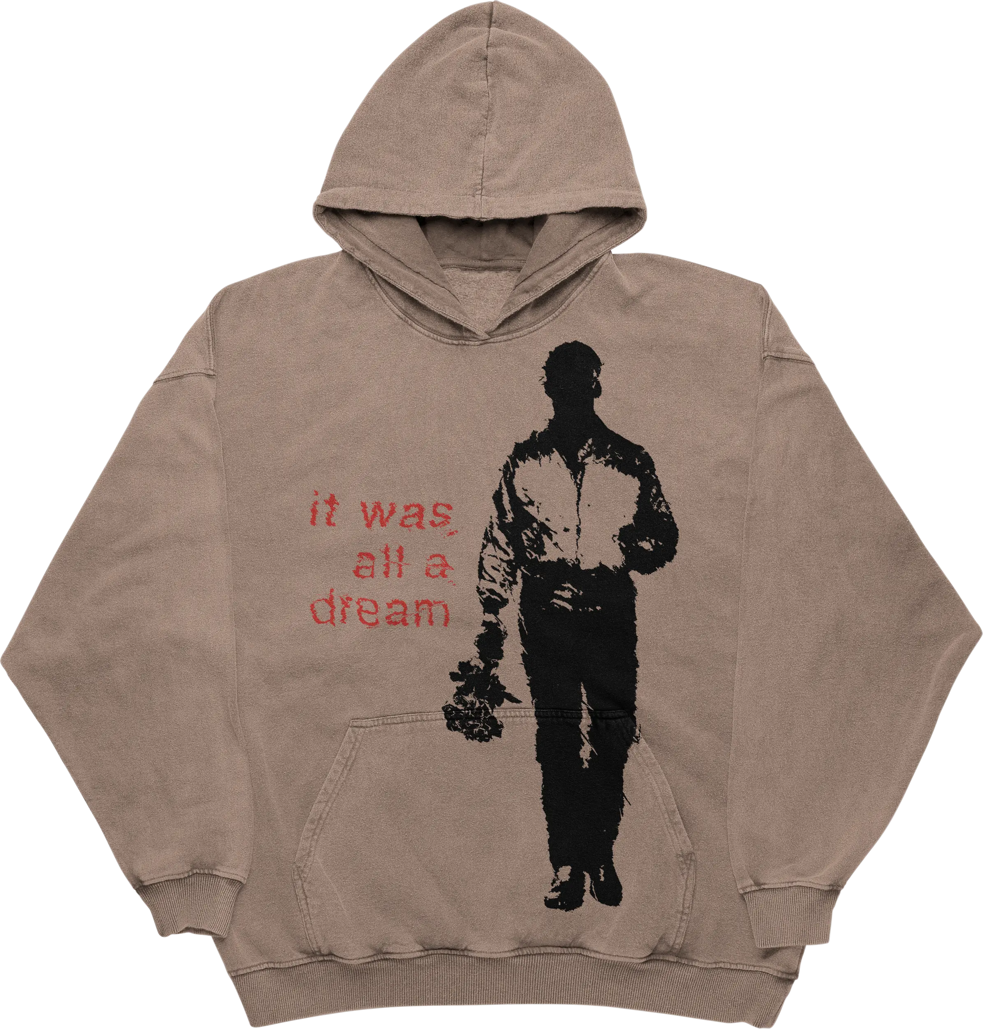 It Was All A Dream Hoodie