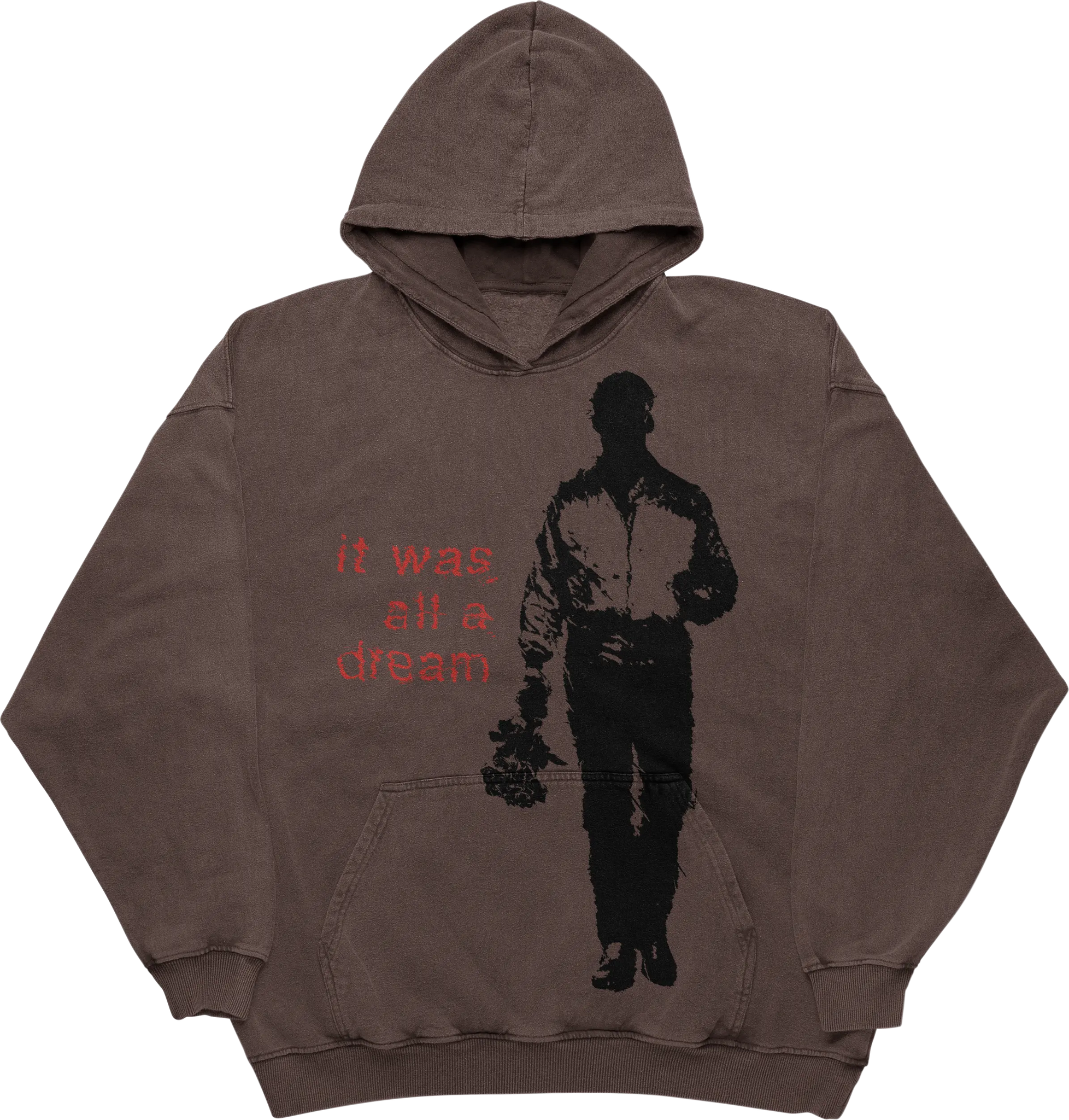 It Was All A Dream Hoodie