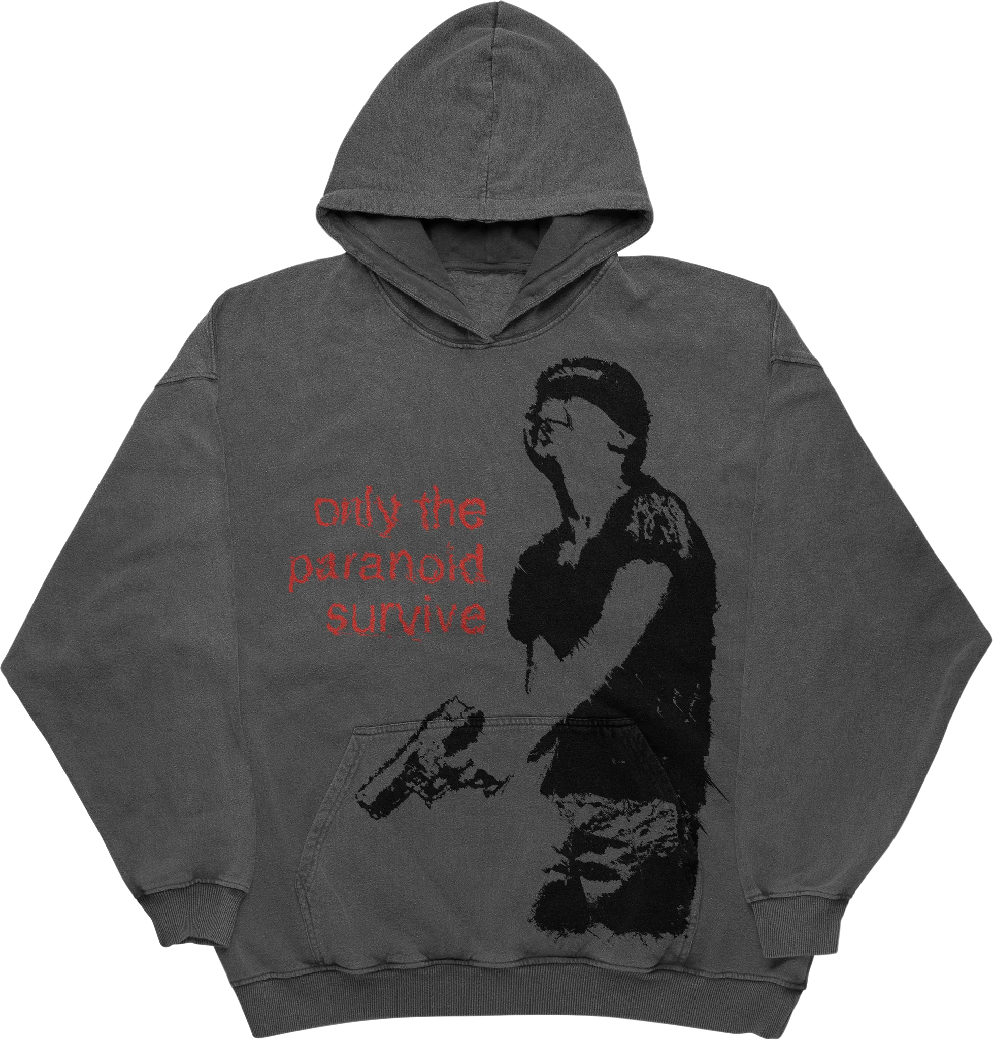 Only The Paranoid Survive Hoodie