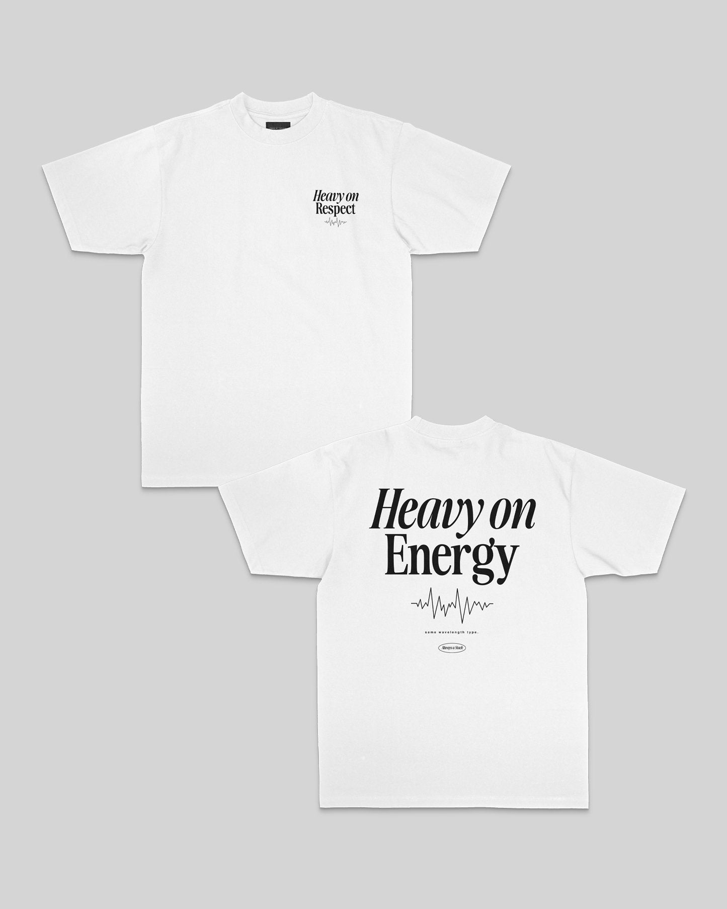 Heavy On Energy White Tee