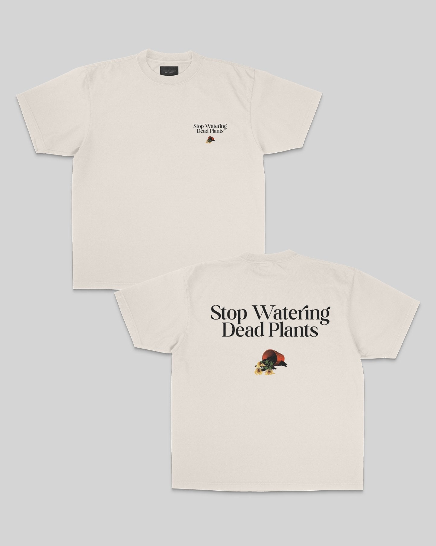 Stop Watering Dead Plants Oversized Cream Tee