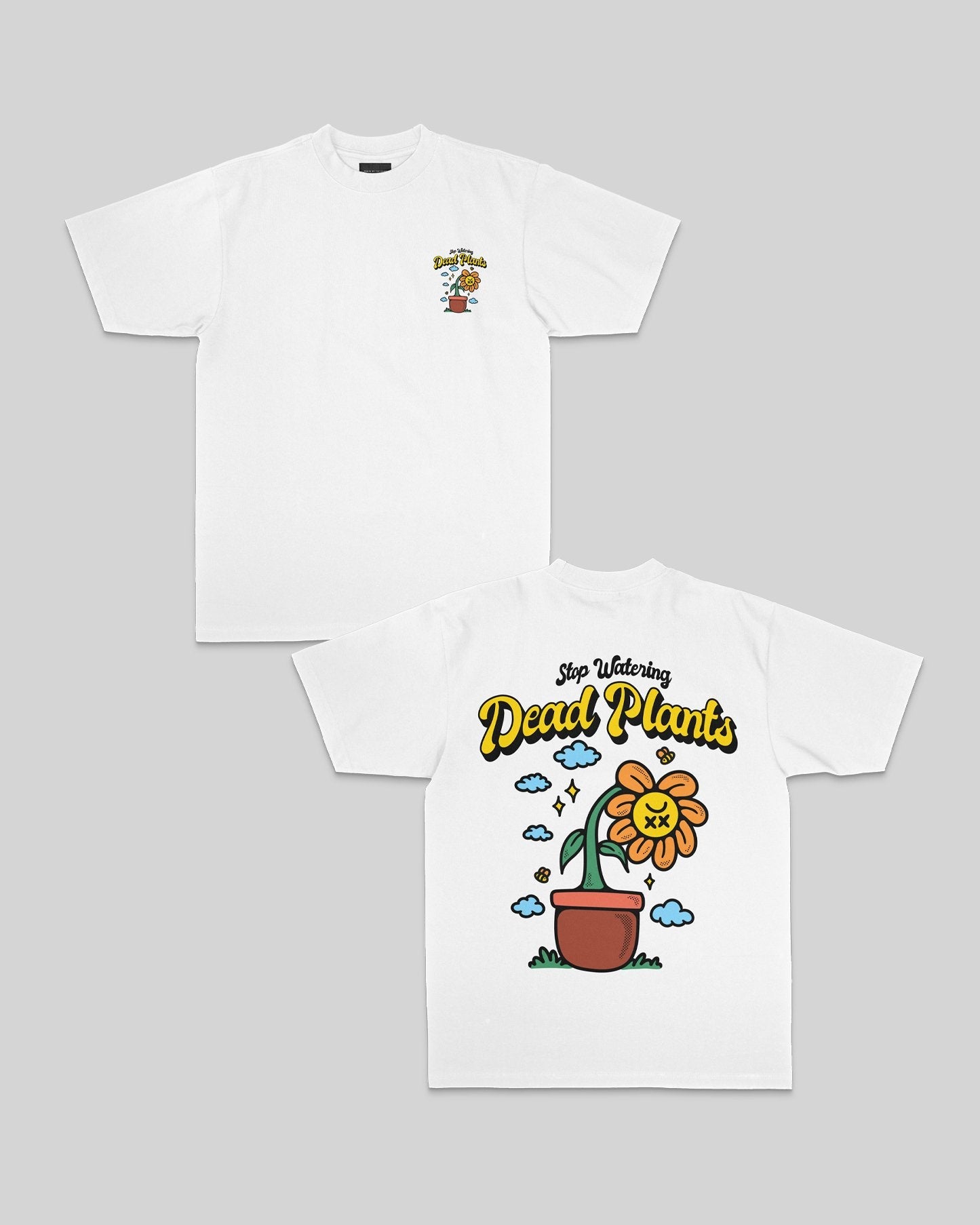 Stop Watering Dead Plants V3 White Tee